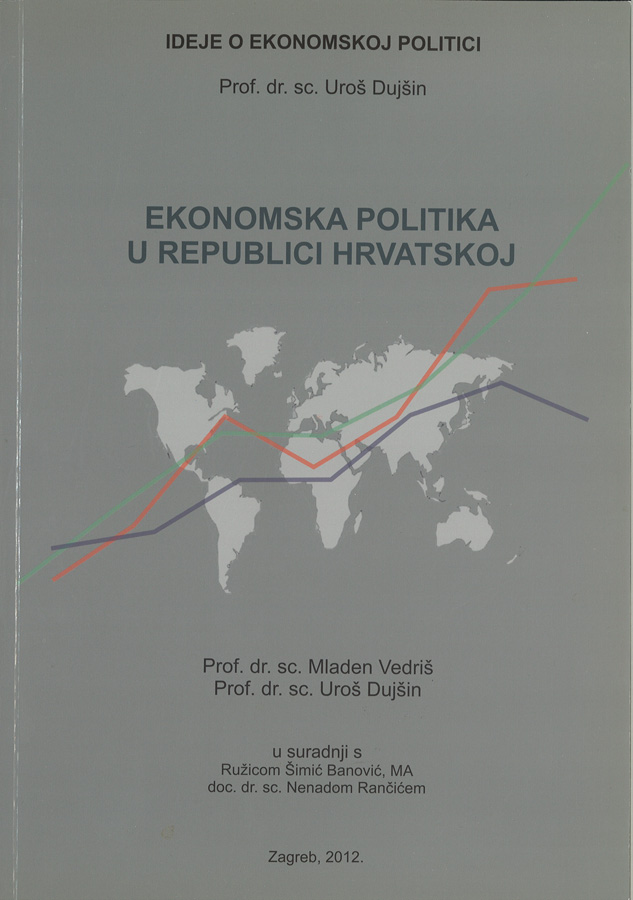 Dujsin U. Ekonomska politika u Republici Hrvatskoj 1