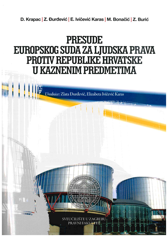 Krapac D. Presude Europskog suda za ljudska prava protiv Republike Hrvatske u kaznenim predmetima 1