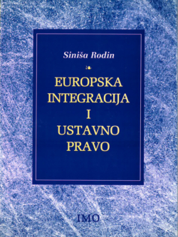 Rodin S. Europska integracija i ustavno pravo 1
