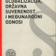 Simonovic I. Globalizacija drzavna suverenost i medunarodni odnosi 1