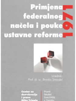 Smerdel B. Primjena federalnog nacela i pouke ustavne reforme 1