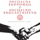 Socijalna ekonomija i socijalno poduzetnistvo