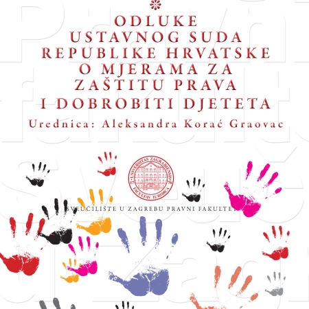 Odluke Ustavnog suda Republike Hrvatske o mjerama za zaštitu prava i dobrobiti djeteta