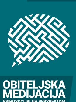 Obiteljska medijacija psihosocijalna perspektiva